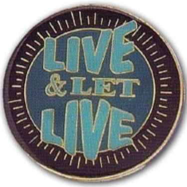 Serenity Medallion-Live and Let Live